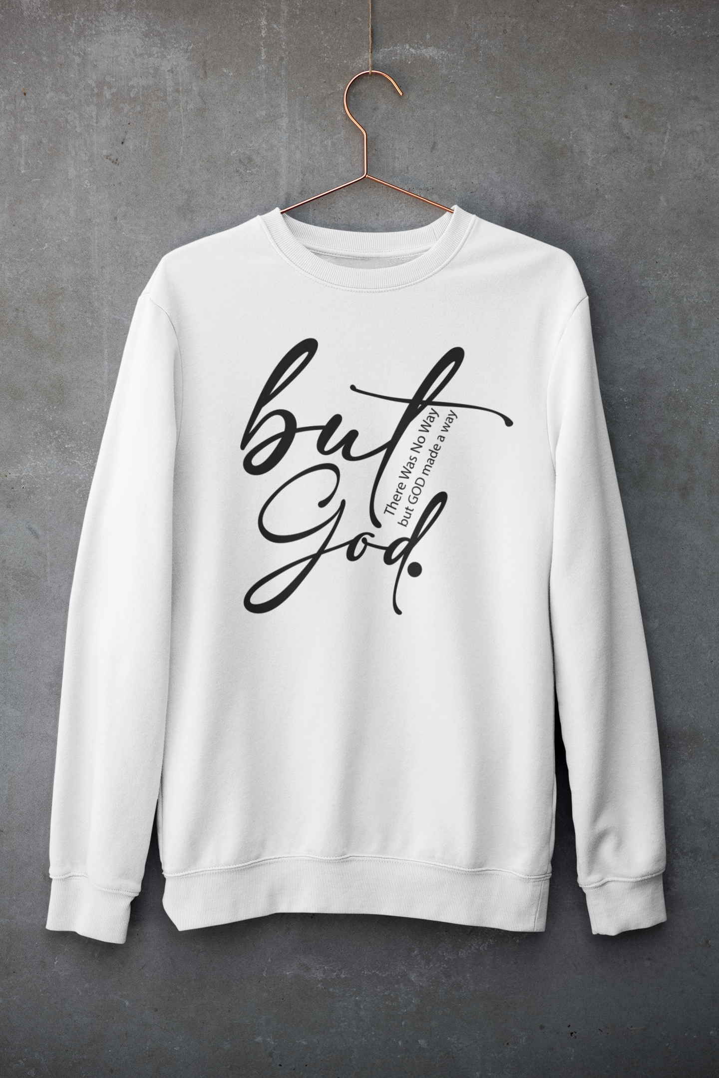 But God...Sweater, Christian Clothing, Christian Shirts For Women, Faith Based Gifts For Her