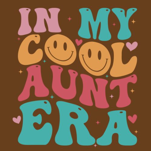 Cool Aunt Era