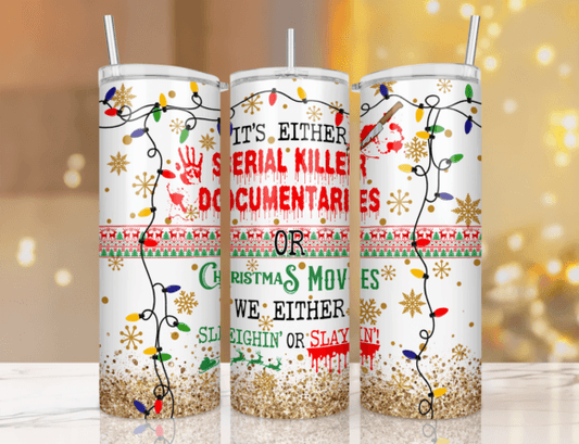 Serial Killer Christmas Tumbler